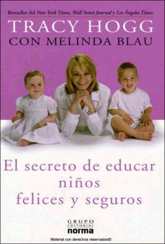 El secreto de educar niños felices y seguros