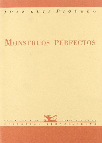 Monstruos perfectos, 1992-1996