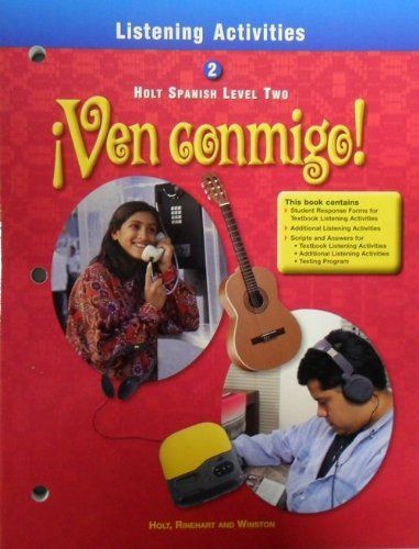 Ven Conmigo Level 2, Grade 10 Listening Activities
