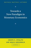 Towards a New Paradigm in Monetary Economics