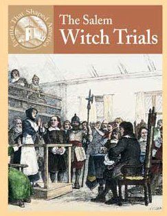 The Salem Witch Trials