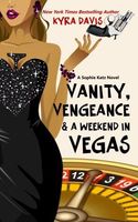 Vanity, Vengeance and a Weekend in Vegas