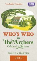 Who's Who in the Archers 2012