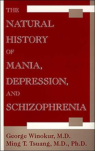 The Natural History of Mania, Depression, and Schizophrenia