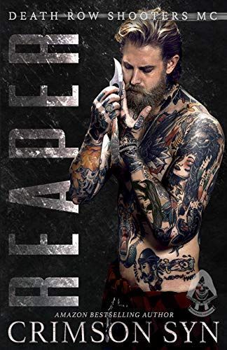 Reaper (Death Row Shooters MC Book 1)