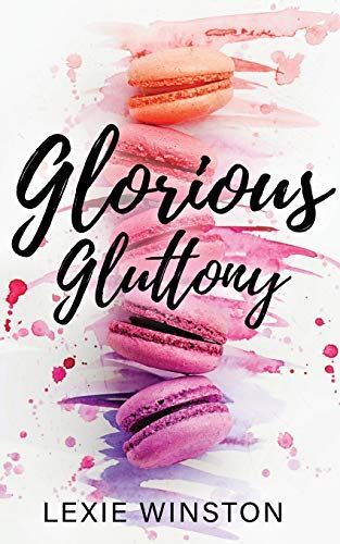 Glorious Gluttony