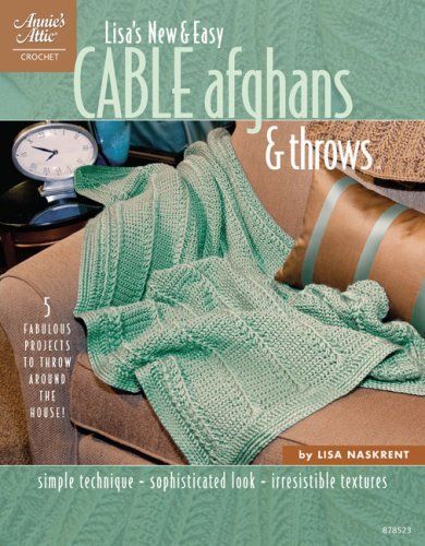 Lisa's New and Easy Cable Afghans and Throws