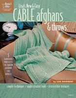 Lisa's New and Easy Cable Afghans and Throws
