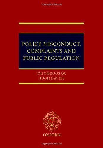 Police Misconduct, Complaints, and Public Regulation