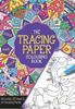 The Tracing Paper Colouring Book