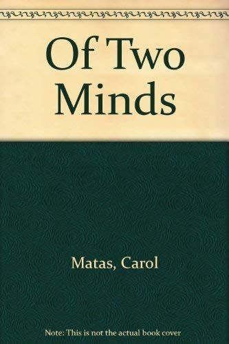 Of Two Minds