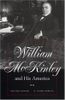 William McKinley and His America