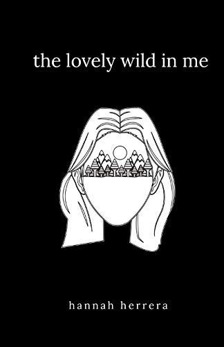 The Lovely Wild In Me