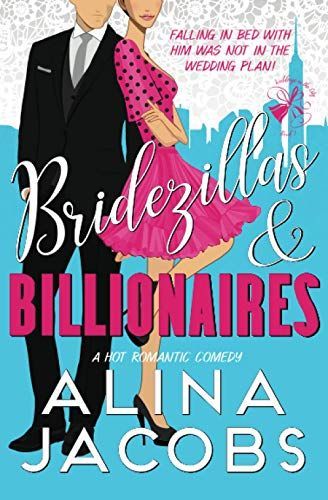 Bridezillas and Billionaires