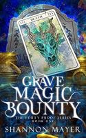 Grave Magic Bounty