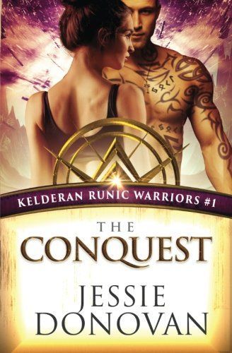 The Conquest (Kelderan Runic Warriors, #1)