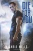 Die for You