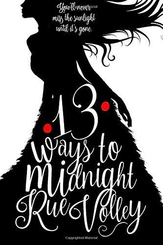 13 Ways to Midnight Book One (Special Edition Cover)