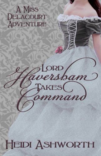 Lord Haversham Takes Command