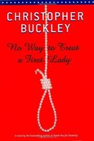 No Way to Treat a First Lady