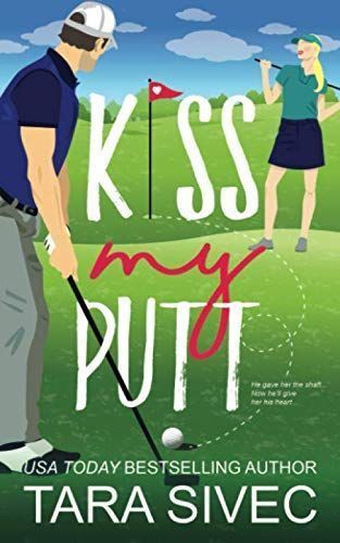 Kiss My Putt