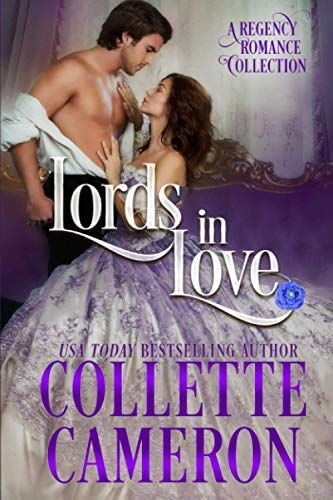Lords in Love: A Regency Romance Collection