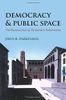 Democracy and Public Space