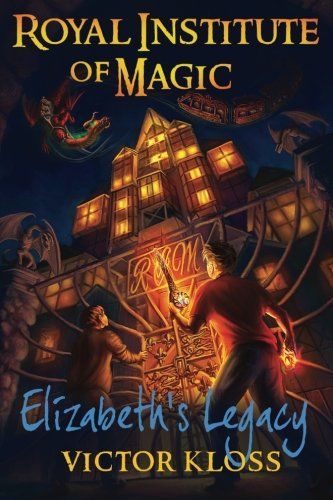 Elizabeth's Legacy (Royal Institute of Magic)