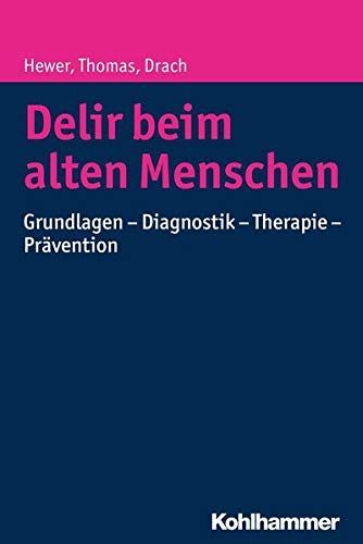 Delir beim alten Menschen