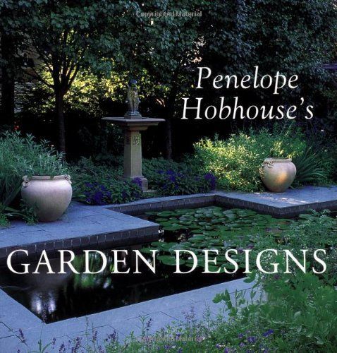 Penelope Hobhouse's Garden Designs