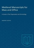 Medieval Manuscripts for Mass and Office
