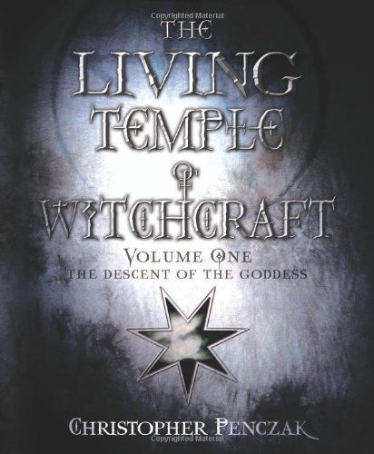 The Living Temple of Witchcraft Volumn One