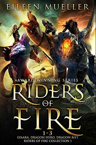 Riders of Fire Books 1-3