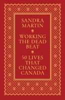 Working the Dead Beat