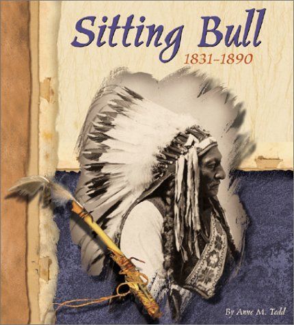 Sitting Bull, 1831-1890