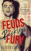Feuds and Reckless Fury