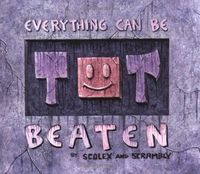 Everything Can Be Beaten