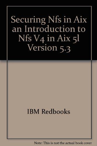 Securing NFS in AIX An Introduction to NFS v4 in AIX 5L Version 5.3