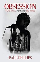 Obsession... You Will Always Be Mine