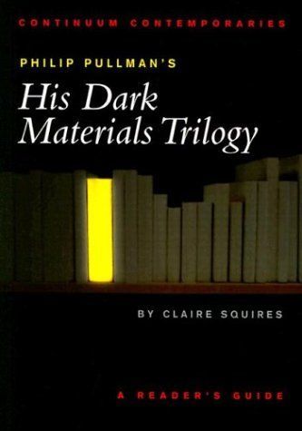 Philip Pullman's His Dark Materials Trilogy