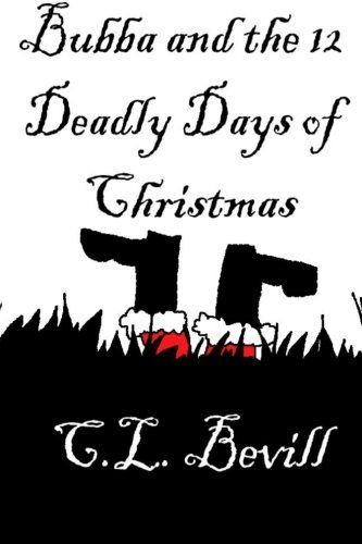 Bubba and the 12 Deadly Days of Christmas