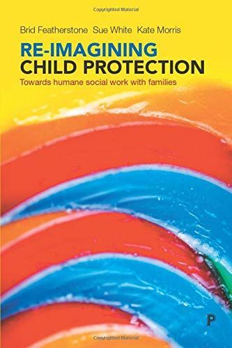 Re-imagining Child Protection