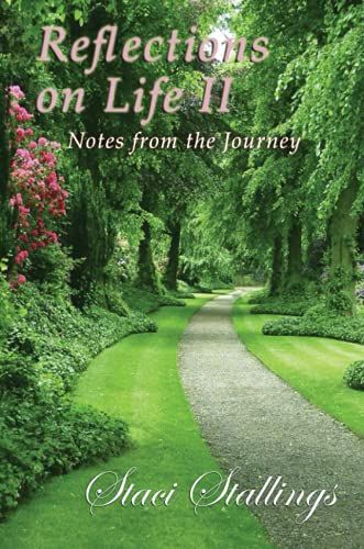 Reflections on Life II