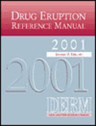 Drug Eruption Reference Manual 2001