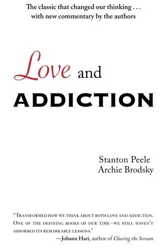 Love and Addiction