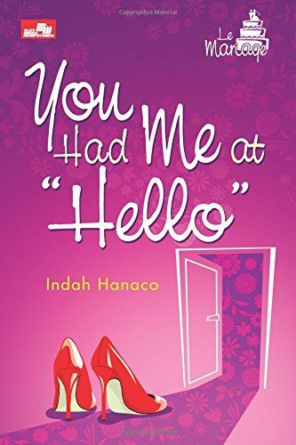 Le Mariage: You Had Me At "Hello"