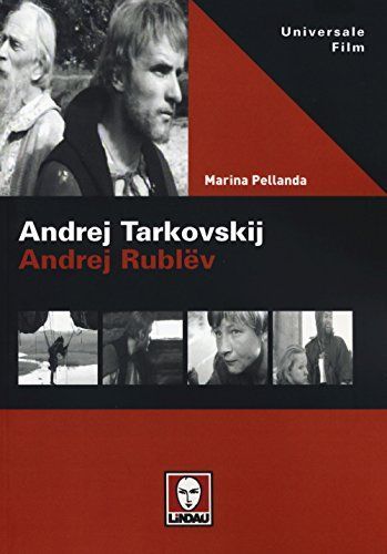 Andrej Tarkovskij. Andrej Rublëv