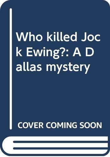 Who Killed Jock Ewing?