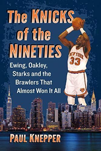 The Knicks of the Nineties