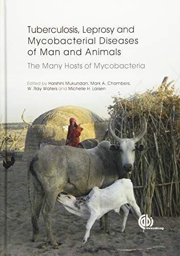 Tuberculosis, Leprosy and Mycobacterial Diseases of Man and Animals